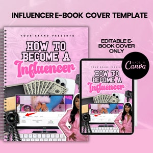 May include: Pink and black e-book cover template with the title "How to Become an Influencer". The cover features a woman in a pink outfit, a laptop, a camera, a smartphone, and cash.