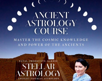 4-Week Ancient Astrology Course | Learn Astrology | Sidereal Astrology | Astrology Guide | Babylonian Astrology | Astrology Lessons