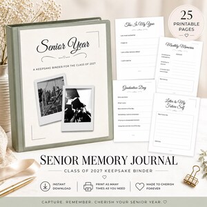 Puede incluir: Una carpeta verde salvia titulada "Senior Year" con el texto "A Keepsake Binder for the Class of 2027." Incluye 25 páginas imprimibles para recuerdos. Presenta fotos en blanco y negro y las palabras "Senior Memory Journal."
