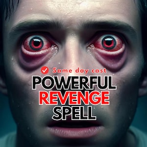 Revenge Spell - Get revenge on someone spell, spell for revenge, payback spell, bad luck spell, revenge curse,  karma spell, spell caster