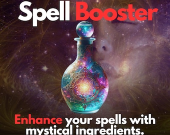 Powerful SPELL BOOSTER - Enhance Your Spells, Spell Amplification Charm, Increase Magic Potency Hex, Spell Strengthener Spell