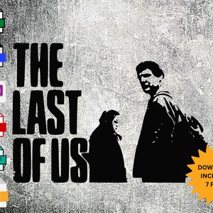 Last of Us Inspired svg png jpg dxf eps Cricut cut files Joel and Ellie Inspired Design Video Gamer sublimation silhouette laser cut files