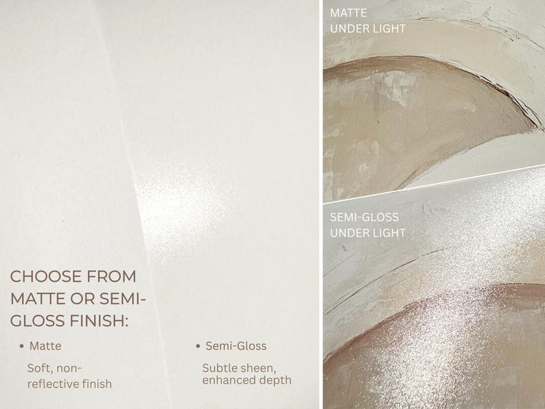 The image is a collage of two images, each depicting different finishes of matte and semi-gloss finishes. The text provides a visual guide for choosing between the two finishes, with the text on the left side indicating the type of finish and the text on the right side providing a description of the finish.