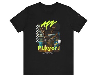 Gaming Graphic Unisex Tee, Player Video Game Shirt, Gaming Tee, Gamer T-Shirt, Geek Tee, Gaming Shirt