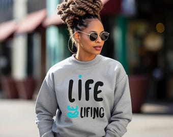 Life Be Lifing Slogan Sweatshirt, Life Happens Shirt, Motivational Shirt, Mental Health Shirt, Funny Quote Shirt, Funny Sarcastic Sweatshirt
