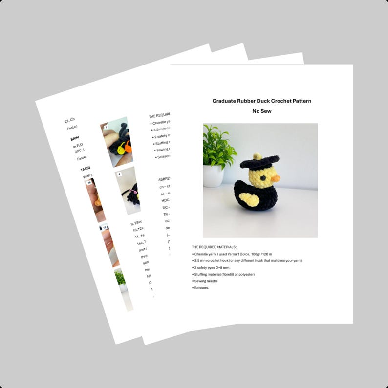 May include: A crochet pattern for a graduate rubber duck. The pattern includes instructions and a photo of the finished duck, which is black and yellow and wearing a graduation cap. The text on the page reads "Graduate Rubber Duck Crochet Pattern No Sew".