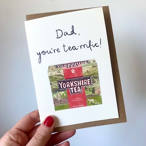 Hand drawn illustration of the classic yorkshire tea box with the phrase ' Dad, you're tea-rrific' written above.