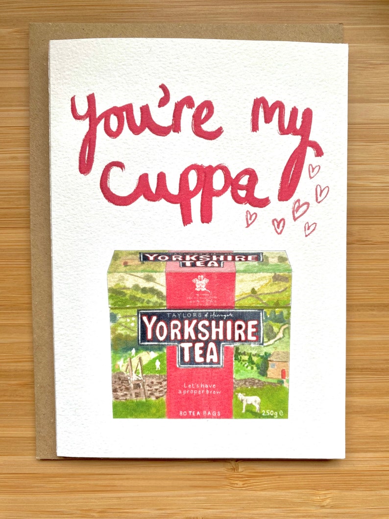 Youre my cuppa Yorkshire tea Card for husband wife boyfriend girlfriend fiancé Anniversary Birthday Valentines Love image 2