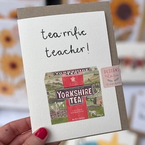 Hand drawn illustration of classic yorkshire tea box with caption 'Tea-rrifc teacher' written above.