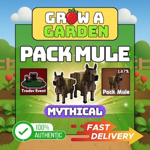 May include: A digital graphic promoting a game, featuring the text "Grow a Garden" and "Pack Mule." The image includes pixelated donkeys, a "Trader Event" icon, and the word "Mythical."