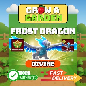 May include: A digital graphic for a game, featuring a Frost Dragon with blue and silver wings, set against a green background. Text includes "Grow a Garden," "Frost Dragon," and "Divine." Additional text indicates "100% Authentic" and "Fast Delivery."