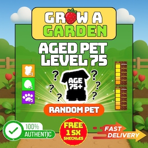 Aged Pet Level 75 (1PC) | Grow a Garden | Cheap Fast Delivery Pet Trade Gift Grow Garden | Easy Gift Trade | GaG | READ THE DESCRIPTION