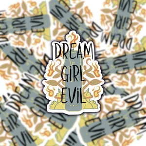 Dream Girl Evil Sticker | Dark Indie Vinyl Sticker