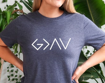 God Is Greater T-Shirt, Christian Unisex Tee