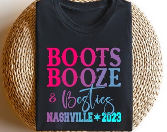 Boots Booze Besties Nashville 2023 T-Shirt | Bachelorette Party Tee