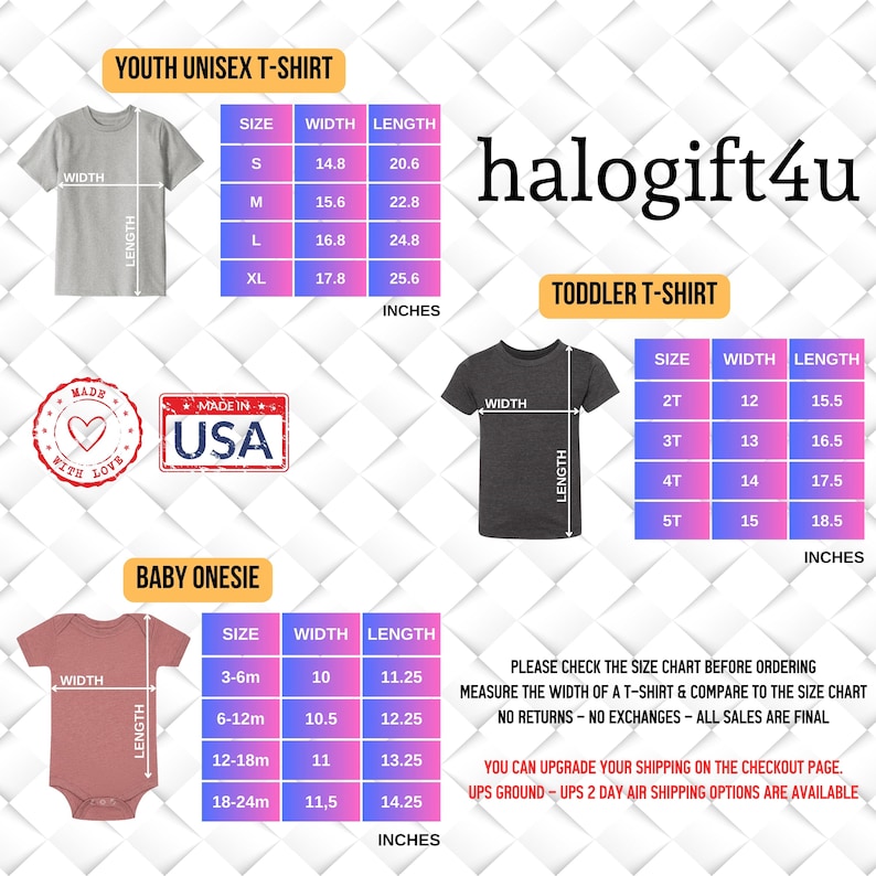 以下が含まれることがあります： 子供用ユニセックスTシャツ、幼児用Tシャツ、ベビーロンパースのサイズチャート。チャートは、各サイズの長さと幅の寸法をインチで示しています。チャートには、「halogift4u」と「Made in USA」の文字が書かれています。