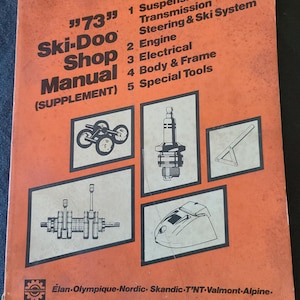 Vintage Rare 1973 Ski-Doo Shop Manual Supplement Elan-Olympique Nordic Skandic TNT Valmont Alpine