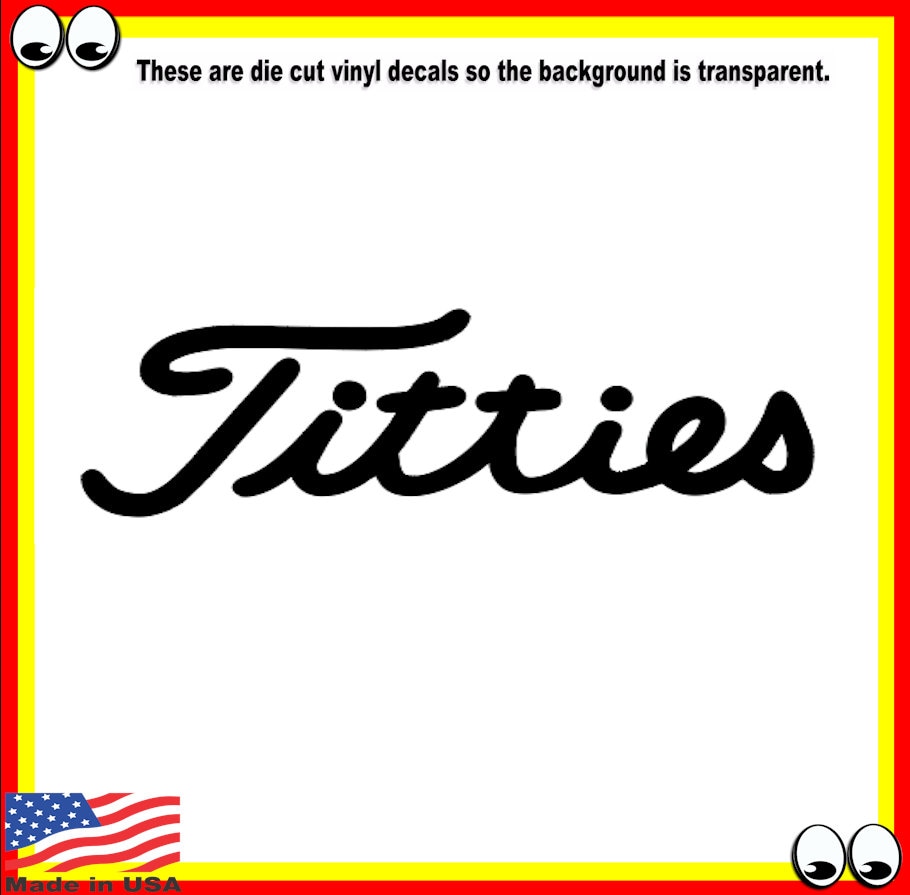 Titties FUNNY PRANK Vinyl Cut Decal Sticker Logo Golf Titleist Etsy