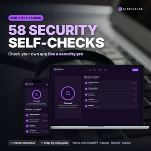 Don't Get Hacked: 58 Security Self-Check Guides - Have Your AI Review Your Own App for Every Common Security Hole | OWASP Top 10