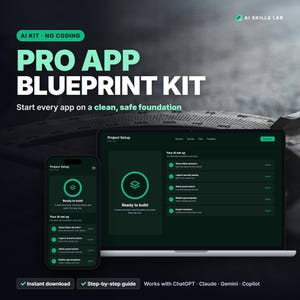 Pro App Blueprint Kit - Rules, Project Templates & Working Starter So Your AI Builds the App Right From Day One | Python + Flutter