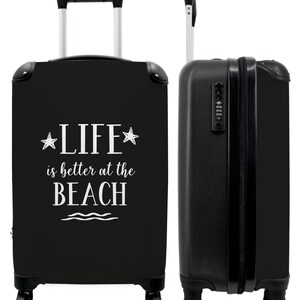Koffer - handbagage - quotes - sterren - zwart - wit - 'life is better at the beach'