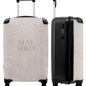 Koffer - handbagage - abstract - design - blijf wild - citaat