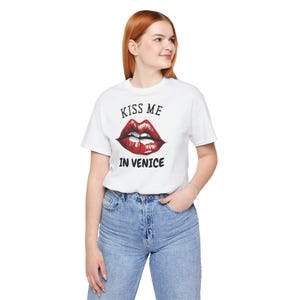 Kiss Me In Venice T-shirt: Soft Cotton Unisex Tee
