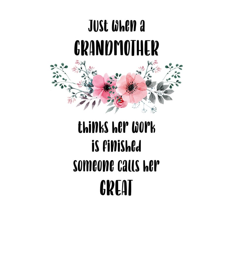 Great Grandmother PNG, Sublimation File, Great Grandma Gift, Floral PNG