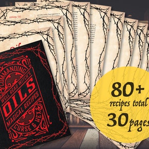 Puede incluir: Un libro negro con letras rojas titulado "Commanding Well Read Witch's Oils: Magical Recipes Curse & Hex". El libro está rodeado de páginas con un borde de espinas negras. Un círculo amarillo con texto negro dice "80+ recetas en total 30 páginas".