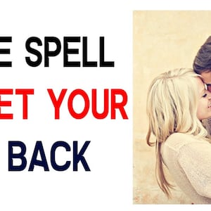 Return Your Lost Love...Get Your EX Back. Strong Magic Love Spell Fast Acting Magic Spells That Really Work When Other Spells Have Failed