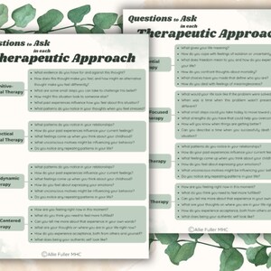May include: A green and white printable worksheet with a list of questions to ask in different therapeutic approaches, including Cognitive Behavioral Therapy, Dialectical Behavioral Therapy, Psychodynamic Therapy, Person-Centered Therapy, Existential Therapy, Focused Therapy, and  Acceptance and Commitment Therapy. The worksheet is titled "Questions to Ask in Each Therapeutic Approach".