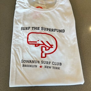 Gowanus Surf Club&#39;s &quot;Surf the Superfund Whale&quot; Shirt | All Sizes | Superfund Me! | Brooklyn NYC Surf Shop Shirt | Great Surfer Birthday Gift