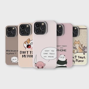 Don't Touch My Phone Telefoonhoesje Grappige Meme Humoristisch Telefoonhoesje voor iPhone 16 Pro Max 15 14 13 12 11X8 7 Samsung S25 Ultra S24 S23 S22 S21