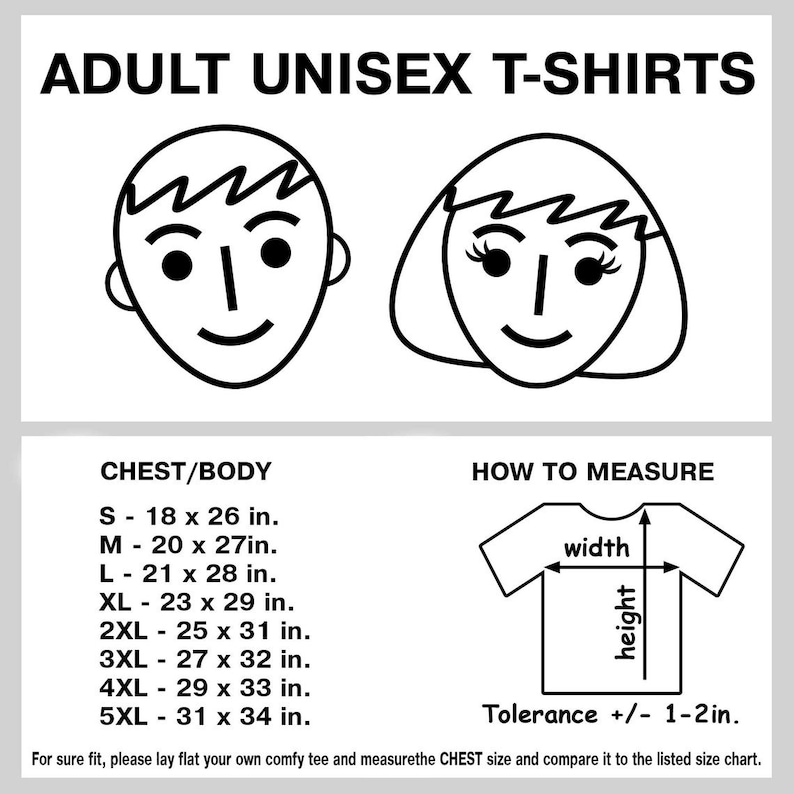 May include: A size chart for unisex t-shirts with a diagram showing how to measure chest and body width and height. The chart lists sizes from S to 5XL with corresponding chest and body measurements in inches.