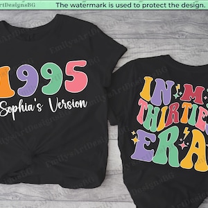 In My Thirties Era Shirts, 30th Birthday Shirts, Personalized 30th Birthday Shirt, 30th Birthday Gift, Birthday Party Shirt, Print on Demand