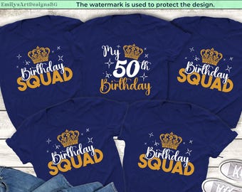 50th Birthday Squad Shirt: 50th Birthday Party Shirts, 50th Birthday Gifts, Custom Birthday Shirt, Group Birthday Shirts, 50 Birthday Shirt