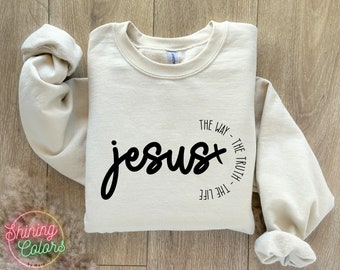 Sudadera con la frase "Jesús, el camino, la verdad, la vida", sudadera religiosa para mujer, sudadera con la frase "Fe", sudadera cristiana, versículo bíblico, amante de Jesús