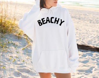 Beachy Sweatshirt, Beach Hoodie, Summer Sweatshirt, Gift for Beach Lover, Beach Pullover, Women's Sweatshirt, Beach Vacation Hoodie