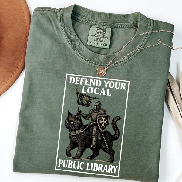 Comfort Colors® Defend Your Local Library Shirt, Funny Knight Cat Tee, Book Lover Gift, Fantasy Reader Humor Shirt, Public Library Support