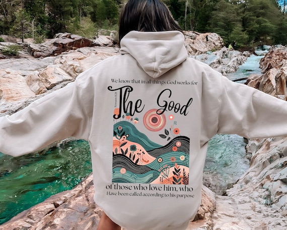 Romans 8:28 Sweatshirt, Christian Sweatshirt, Bible Verse Hoodie, Religious Sweatshirt, Faith Christian Hoodie, Inspirational Tee