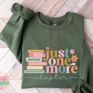 Sweatshirt „Nur noch ein Kapitel“, Geschenk für Bücherliebhaber, Lese-Sweatshirt, Hoodie für Bücherfreunde, Geschenk für Bibliothekare