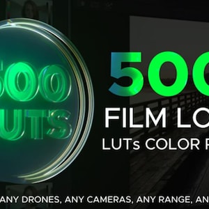 500+ Film Looks LUTs: Color Presets for DaVinci Resolve