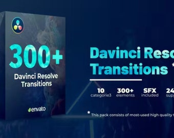 300+ DaVinci Resolve Transitions: Seamless Effects (PDF)