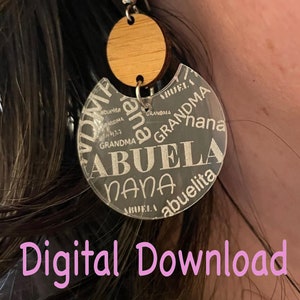SVG - Abuela-oorbellen - digitale download - lasergesneden bestand - Glowforge - Moederdagcadeau - grootmoeder - Abuela - Abuelita