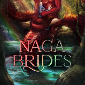 Naga Brides (Naga Brides Collection Books 1-3) signed paperback by Naomi Lucas