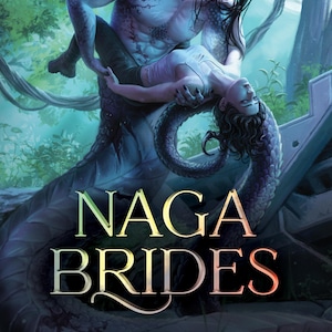 Naga Brides (Books 4-6) signed paperback by Naomi Lucas