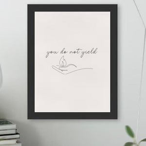 Throne of Glass Book Poster - You Do Not Yield - Sarah J Maas Quote