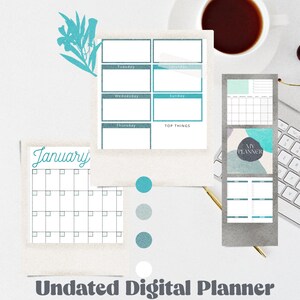 Op de afbeelding: Een ongedateerde digitale planner met een witte achtergrond. De planner bevat een januari-kalender, wekelijkse en dagelijkse planningspagina's en een sectie met de tekst "TOP THINGS". Het ontwerp bevat turquoise en grijze accenten, met de tekst "Undated Digital Planner".