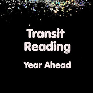 May include: Black background with the words "Transit Reading Year Ahead" in a white, textured font. The top of the image has a glittery, iridescent border.