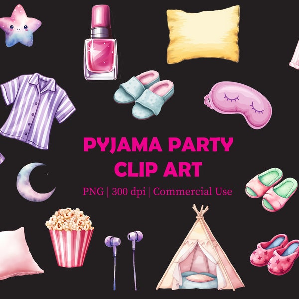 Watercolor Pajama Party, Slumber Party Clipart, Pajama Clipart, Slippers, Sleeping mask, Moon, Stars, Pillows, Tent, popcorn, nail polish